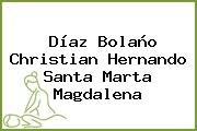 Ver diaz bolano christian hernando santa marta magdalena Díaz Bolaño Christian Hernando Santa Marta Magdalena