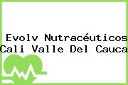 Evolv Nutracéuticos Cali Valle Del Cauca