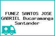 FUNEZ SANTOS JOSE GABRIEL Bucaramanga Santander