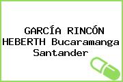 GARCÍA RINCÓN HEBERTH Bucaramanga Santander