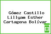 Gómez Castillo Lillyam Esther Cartagena Bolívar
