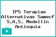 IPS Terapias Alternativas Samecf S.A.S. Medellín Antioquia
