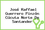 José Raffael Guerrero Pinzón Cúcuta Norte De Santander