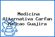 Medicina Alternativa Carfan Maicao Guajira