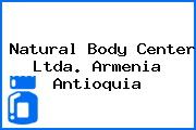 Natural Body Center Ltda. Armenia Antioquia