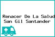 Renacer De La Salud San Gil Santander