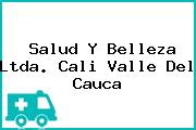 Salud Y Belleza Ltda. Cali Valle Del Cauca