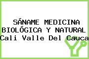 Ver saname medicina biologica y natural cali valle del cauca SÁNAME MEDICINA BIOLÓGICA Y NATURAL Cali Valle Del Cauca