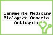 Sanamente Medicina Biológica Armenia Antioquia