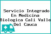 Servicio Integrado En Medicina Biologica Cali Valle Del Cauca