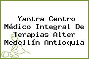 Yantra Centro Médico Integral De Terapias Alter Medellín Antioquia